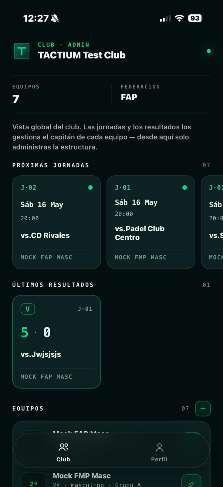 Panel admin del club con próximas jornadas y últimos resultados